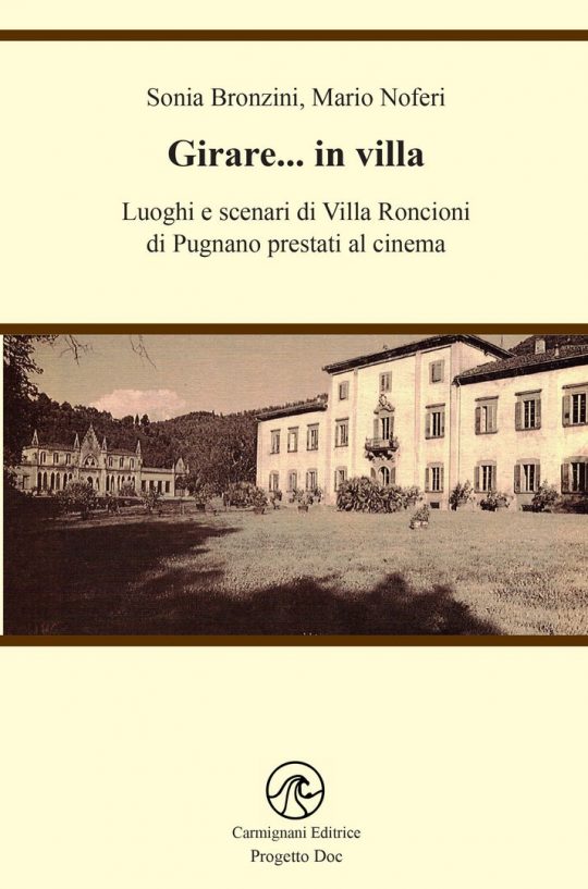 Girare... in villa - Sonia Bronzini, Mario Noferi