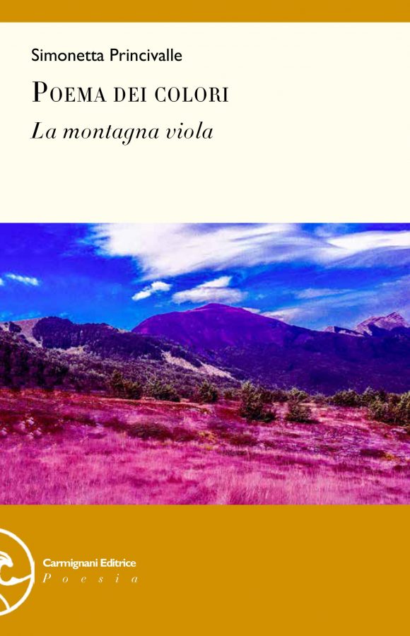 Poema dei colori. La montagna viola - Simonetta Princivalle