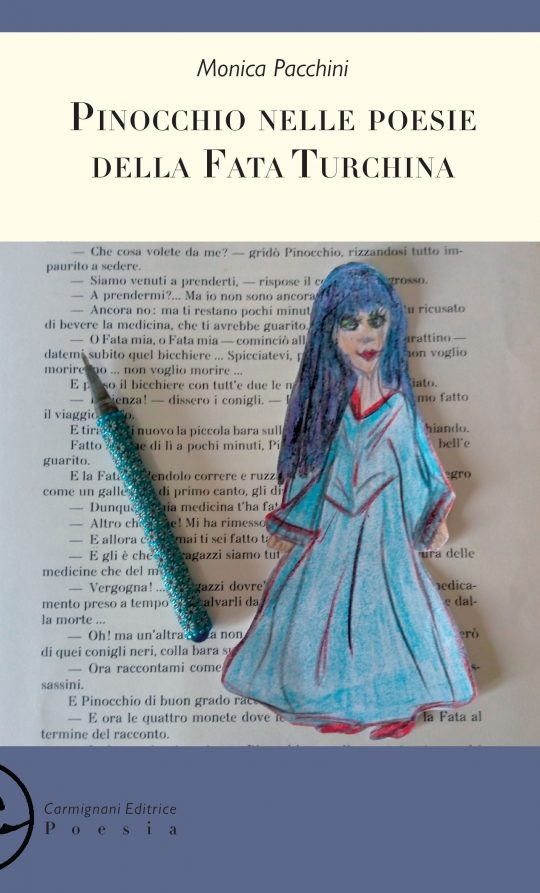 Pinocchio nelle poesie della Fata Turchina - Monica Pacchini