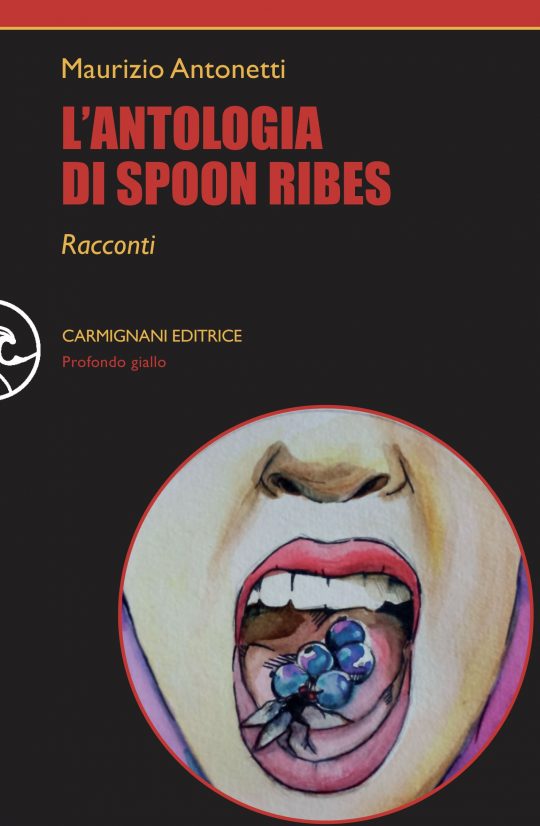L'Antologia di Spoon Ribes - Maurizio Antonetti